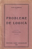 Ioan Petrovici - Probleme de logica (1928)