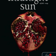Midnight Sun - Éjféli nap - puha kötés - Stephenie Meyer