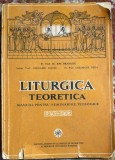 LITURGICA TEORETICA(MANUAL PENTRU SEMINARIILE TEOLOGICE),Pr.Prof.Dr.ENE BRANISTE/ PRET ! /EDITURA INSTITUTULUI BIBLIC SI DE MISIUNE AL B.O.R./ 1978
