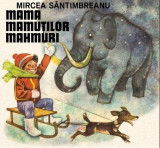Mama mamutilor mahmuri | Mircea Santimbreanu, Arthur