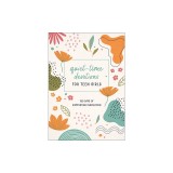 Quiet-Time Devotions for Teen Girls: 180 Days of Comforting Inspiration