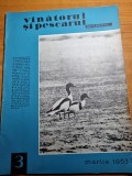 vanatorul si pescarul sportiv martie 1963-filiala orastie,valea bistritei