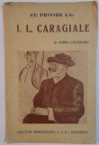 Barbu Lazareanu - Cu Privire la I. L. Caragiale