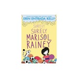 Surely Surely Marisol Rainey