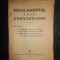 REGULAMENTUL LEGII CONVERSIUNII CU ANEXE (1934)