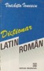 DICTIONAR LATIN-ROMAN