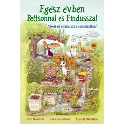 Eg&amp;eacute;sz &amp;eacute;vben Pettsonnal &amp;eacute;s Findusszal - Sven Nordqvist foto