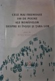 CELE MAI FRUMOASE 100 DE POEME ALE ROMANILOR DESPRE EI INSISI SI TARA LOR