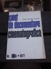 CAIET DE DOCUMENTARE CINEMATOGRAFICA NR.6/1977 foto