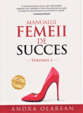 Manualul femeii de succes - Vol 1