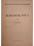 P. Constantinescu-Iasi (red.) - Romanoslavica, vol. 5 - Istorie (Editia: 1962)