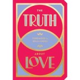 The Truth About Love