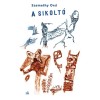 A sikolt&oacute; - Szemethy Orsi