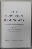 THE ENDURING HEMINGWAY , AN ANTHOLOGY OF A LIFETIME IN LITERATURE , edited by CHARLES SCRIBNER , JR. , 1974