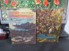 Caderea Constantinopolelui, vol. 1-2, Vintila Corbul, Bucure?ti 1976-1977, 139 foto