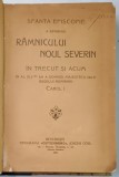 Istoricul eparhiei Ramnicului Noului Severin - Bucuresti, 1906