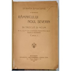 Istoricul eparhiei Ramnicului Noului Severin - Bucuresti, 1906