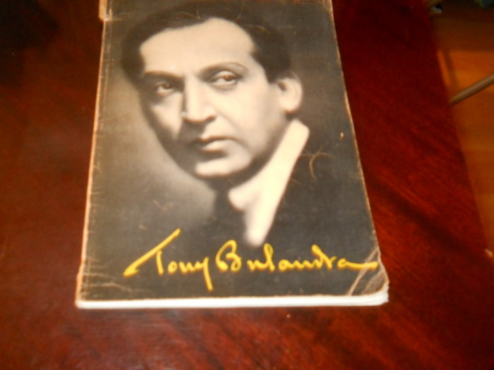 Tony Bulandra- biografie- texte Lucia Sturdza Bulandra - bogat ilustrata 1961