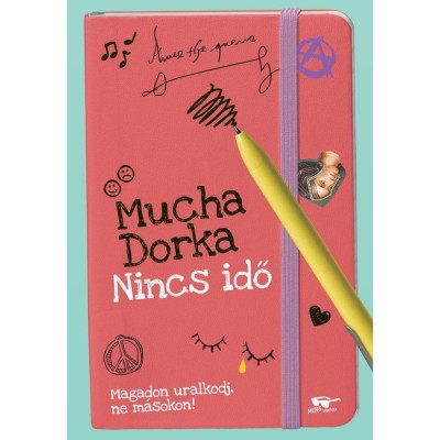 Nincs idő - Mucha Dorka foto