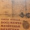 DOCUMENTE MEDIEVALE BANATENE 1440-1653 (1981, editie cartonata) Costin Fenesan