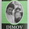Dimov/ Dan Gradinaru dedicatie