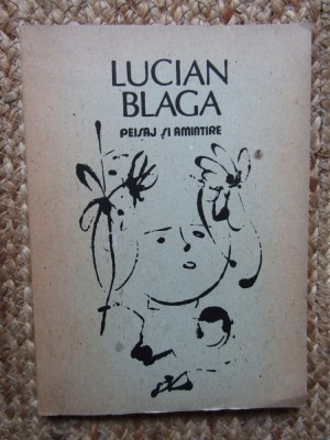 Lucian Blaga - Peisaj și amintire (editia 1988) foto