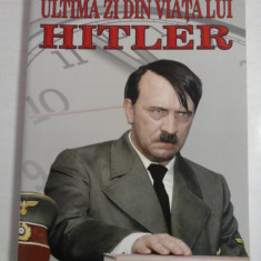 ULTIMA ZI DIN VIATA LUI HITLER - JONATHAN MAYO, EMMA CRAIGIE