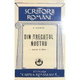 A. Vlahuta - Din trecutul nostru (editie anastatica) (Editia: 2011)