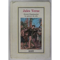 OCOLUL PAMANTULUI IN 80 DE ZILE de JULES VERNE, NR 20 , 2010