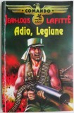 Adio, Legiune &ndash; Jean-Louis Lafitte
