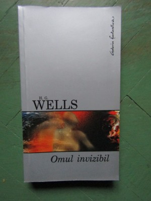 H. G. Wells - Omul invizibil foto