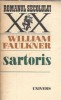 Roman Sartoris de William Faulkner, Editura Univers, Colectia Romanul Secolului XX, Editie 1980