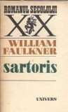 Roman Sartoris de William Faulkner, Editura Univers, Colectia Romanul Secolului XX, Editie 1980