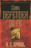 Como Defender Su Fe