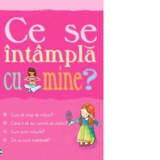 Ce se intampla cu mine? (pentru fete) - Susan Meredith