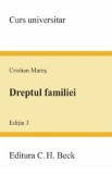 Dreptul familiei Ed.4 - Cristian Mares