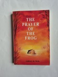 The Prayer of the Frog (Rugăciunea Broaștei) de Anthony de Mello, in limba engleza