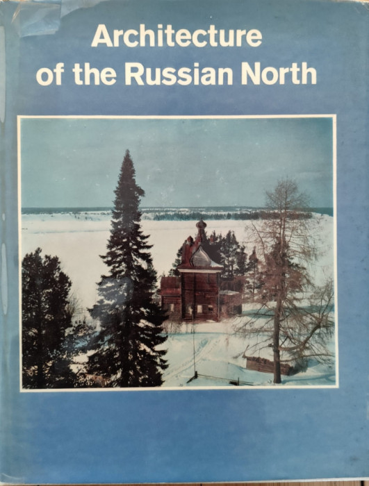 Architecture Of The Russian North - Colectiv ,558053