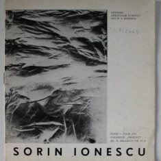 SORIN IONESCU , CATALOG DE EXPOZITIE , 1972
