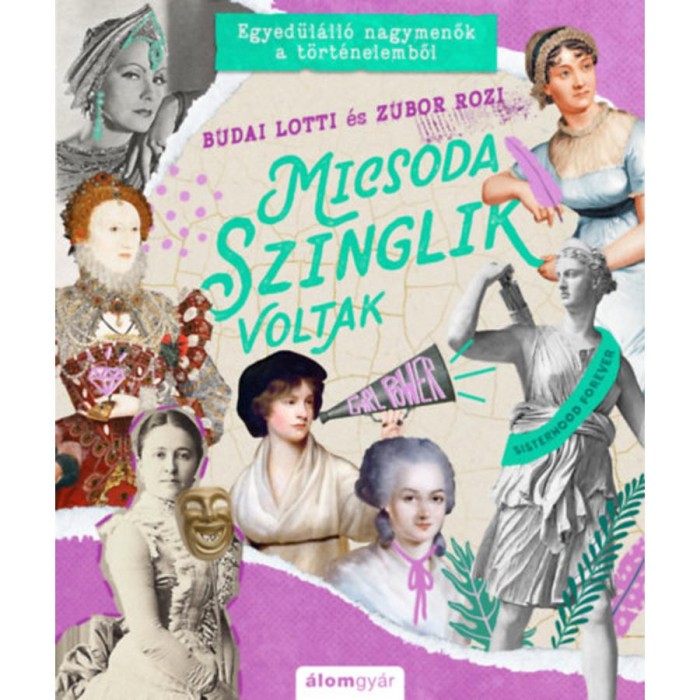 Micsoda szinglik voltak - Egyed&uuml;l&aacute;ll&oacute; nagymenők a t&ouml;rt&eacute;nelemből - Budai Lotti