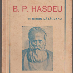 Barbu Lazareanu - Cu privire la B.P. Hasdeu (vol. I-III)