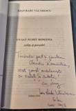 Un sat numit Romania Ioan Radu Vacarescu cu autograf