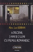 4 decenii, 3 ani si 2 luni cu filmul romanesc foto