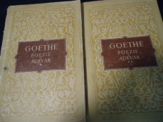 POEZIE SI ADEVAR-GOETHE- 2 VOL-1=496 PG- 2=360 PG-TRAD. TUDOR VIANU- foto