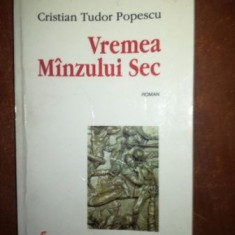 Vremea Minzului Sec roman - Cristian Tudor Popescu