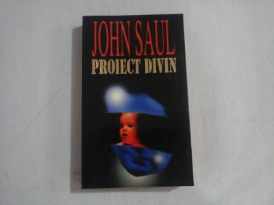 PROIECT DIVIN - JOHN SAUL foto