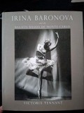Irina Baronova and the Ballets Russes de Monte Carlo- Victoria Tennant Irina Baronova și Baleții Ruși de la Monte Carlo