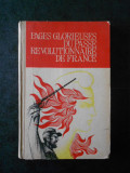 PAGES GLORIEUSES DU PASSE REVOLUTIONNAIRE DE FRANCE (1972, editie cartonata)