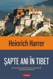 Şapte ani &icirc;n Tibet - Paperback brosat - Heinrich Harrer - Polirom