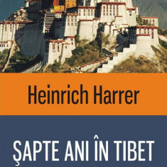 Şapte ani în Tibet - Paperback brosat - Heinrich Harrer - Polirom